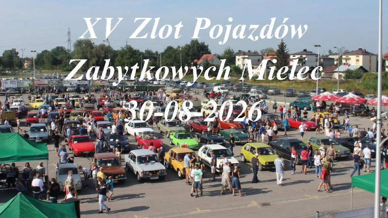 XV Zlot Pojazdów Zabytkowych Mielec