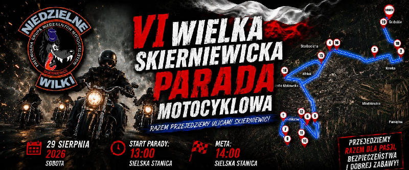 VI Wielka Skierniewicka Parada Motocyklowa