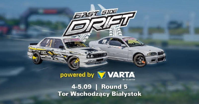 EAST SIDE DRIFT Powered by VARTA