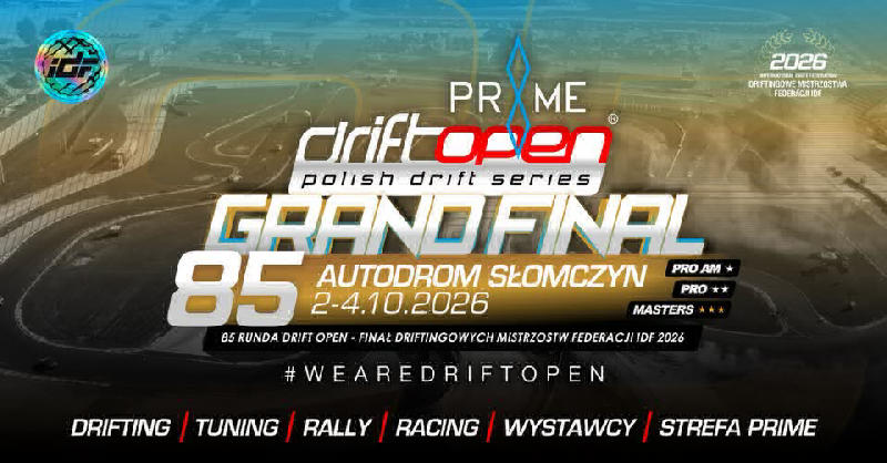 85 Runda Mistrzostw PRIME Drift Open