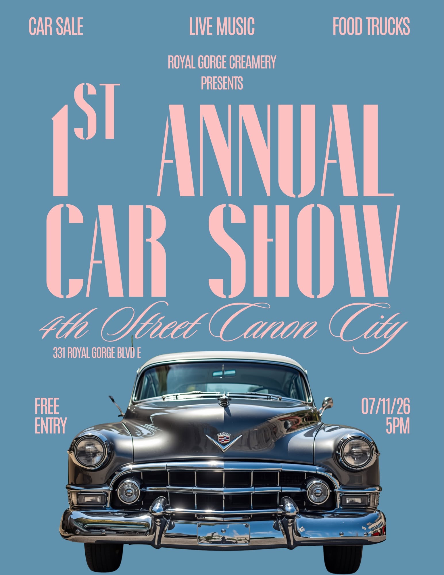 Royal Gorge Creamery's 1st Annual Car Show