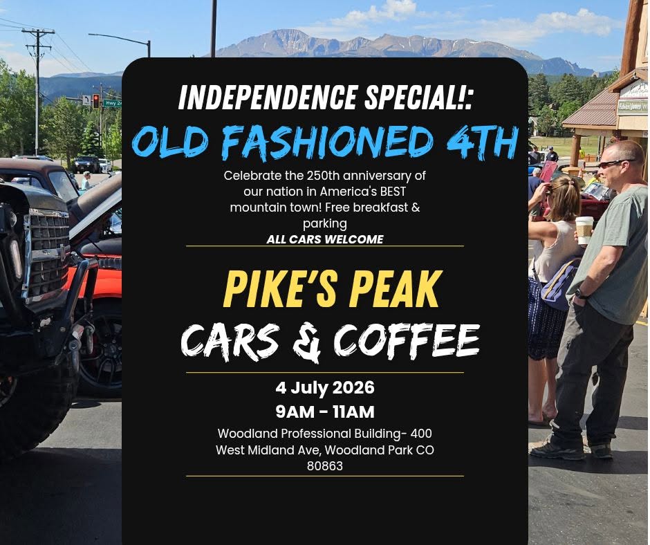 Woodland Park Old Fashioned 4th Display with Pikes Peak Cars & Coffee