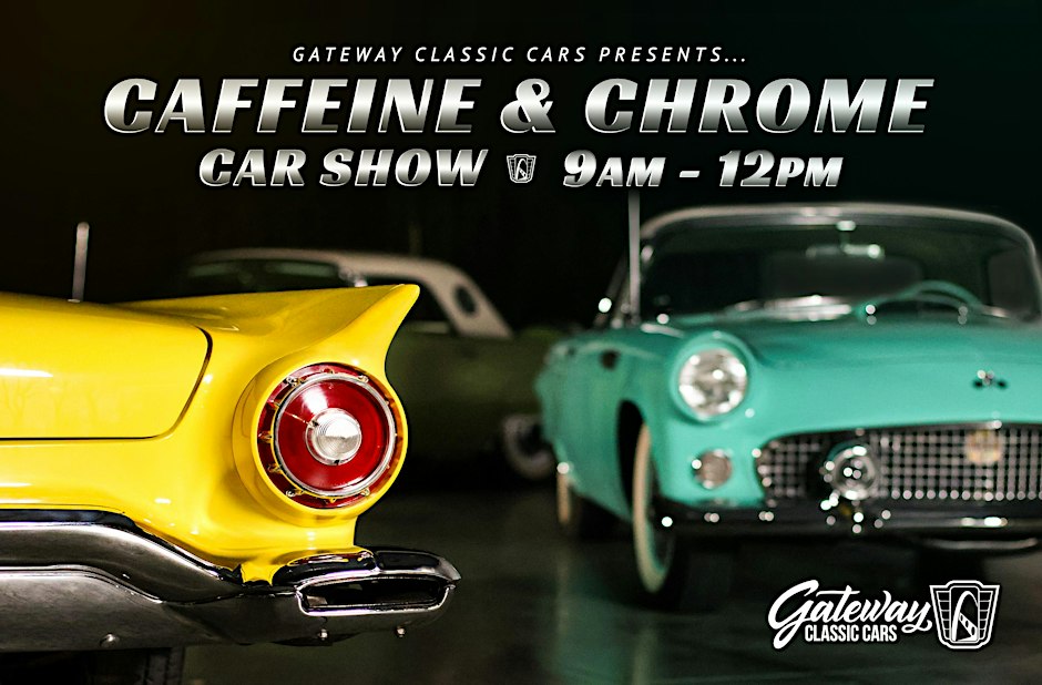 Caffeine and Chrome - Gateway Classic Cars of Houston