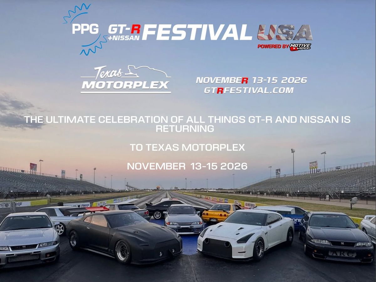GT-R Festival USA 2026 - Texas Motorplex