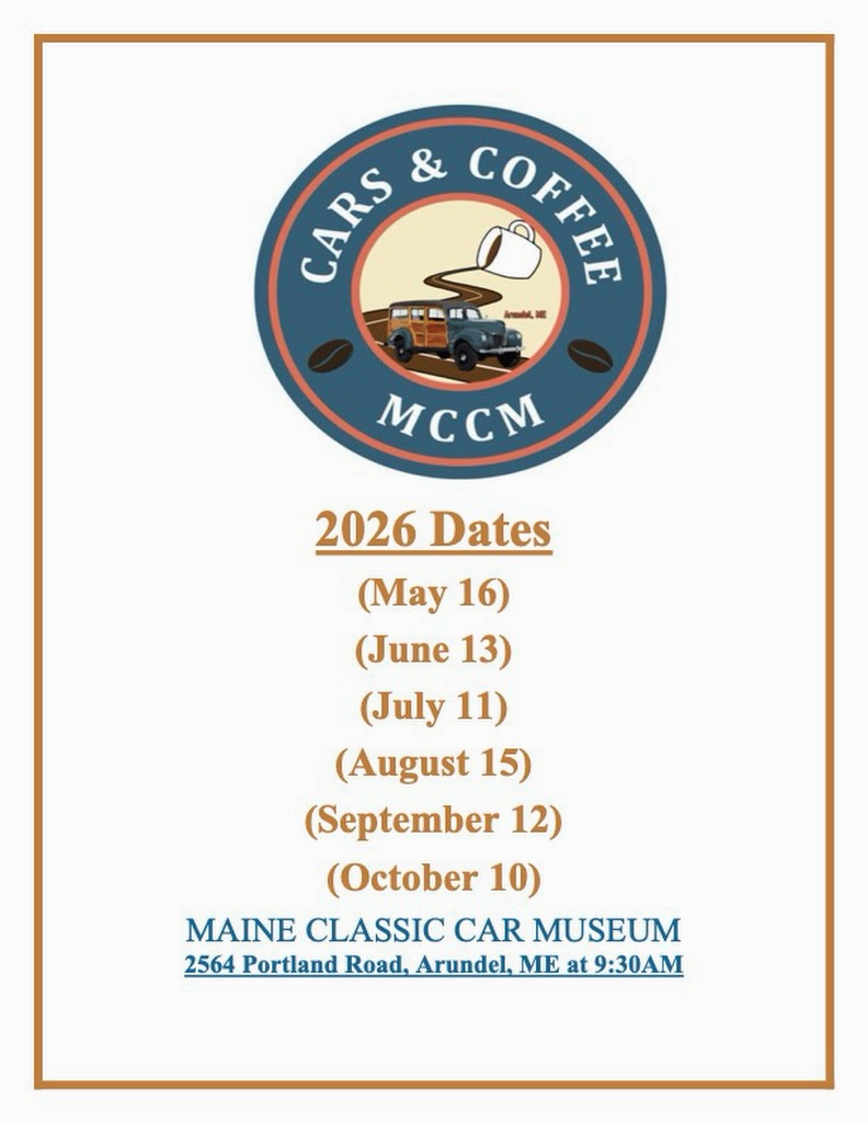 Maine Classic Car Museum — Cars & Coffee