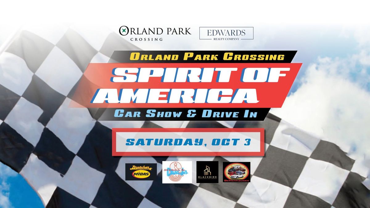 Orland Park Crossing Spirit of America Car Show and Drive-in