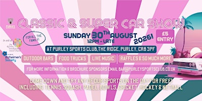 Purley Sports Club Charity Classic & Super Car Show