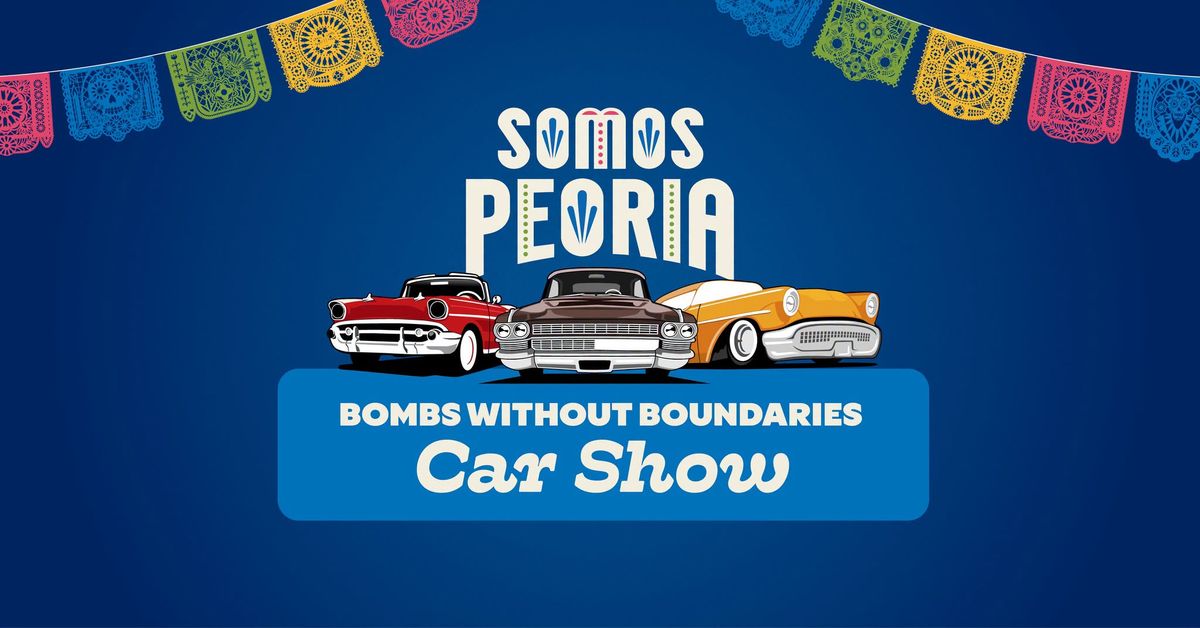 Somos Peoria Finale: Cars, Culture & Community