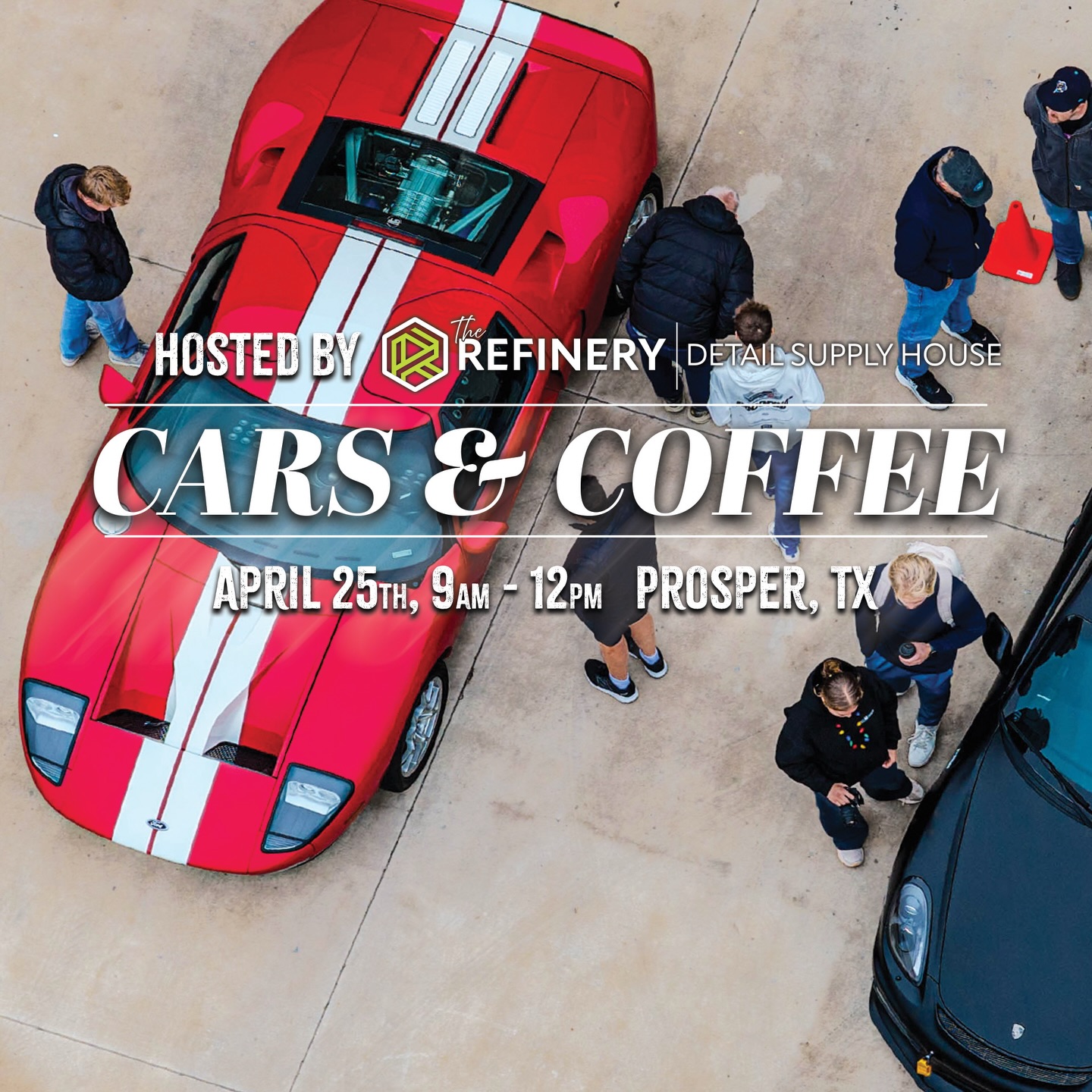 The Refinery Detail Supply House — Cars & Coffee