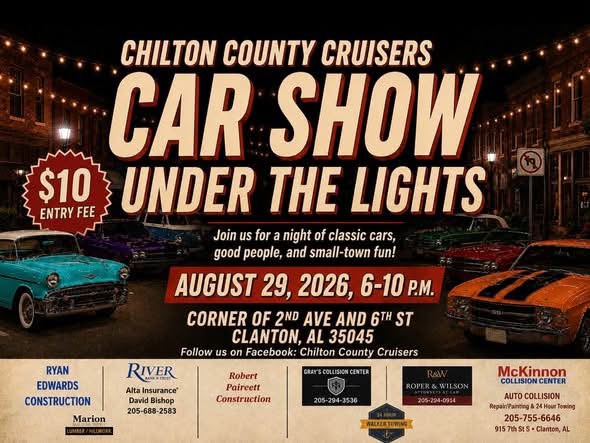 Chilton County Cruisers Car Show Under The Lights flyer