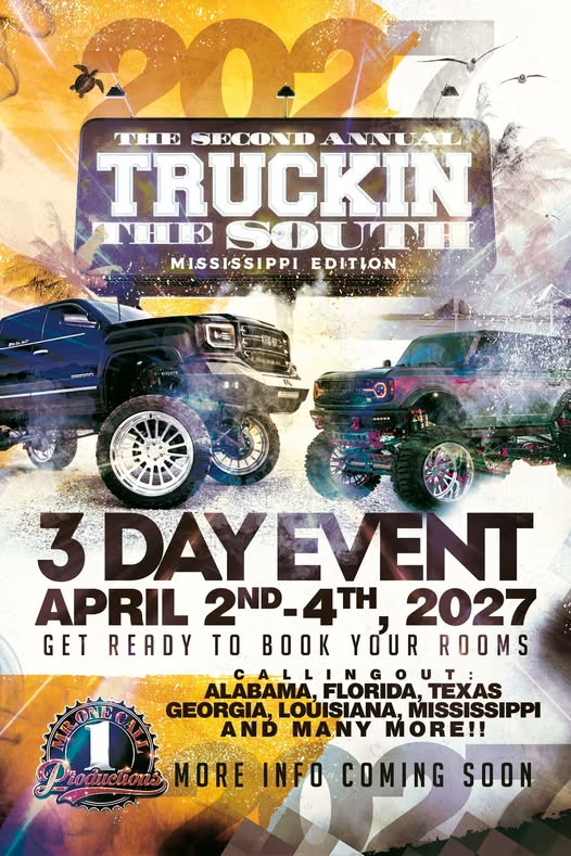 Flyer for The Second Annual Truckin The South Mississippi Edition