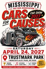 Flyer for Mississippi Hot Rod Association Cars for Causes Car Show 2027