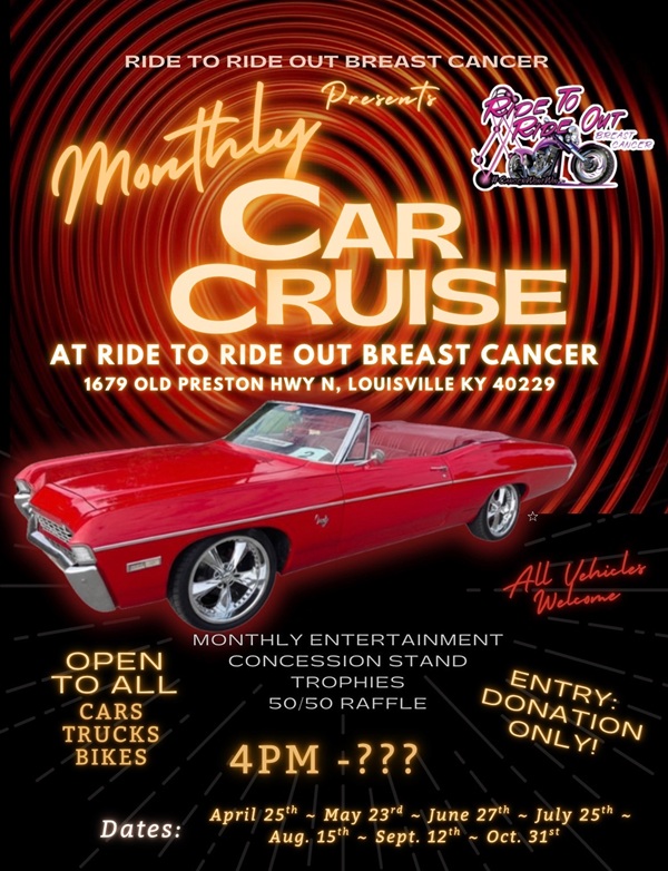 Flyer for Monthly Car Cruise at Ride to Ride Out Breast Cancer