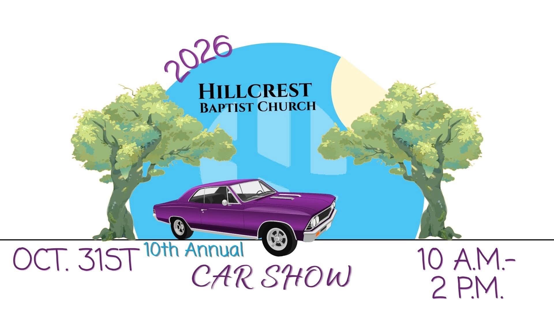 Flyer for Hillcrest Baptist Church 10th Annual Car Show