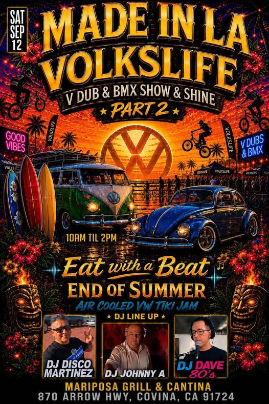 Made in LA VolksLife V Dub & BMX Show & Shine Part 2 flyer