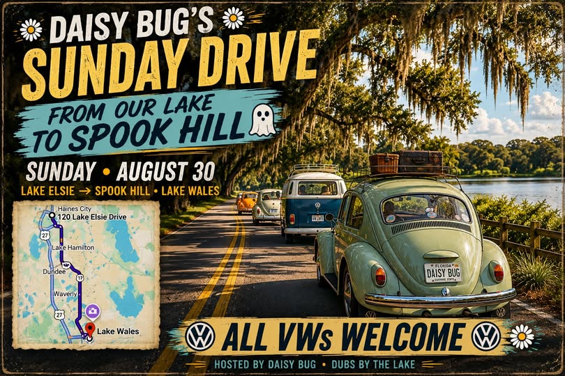 Daisy Bug's Sunday Drive From Our Lake to Spook Hill flyer
