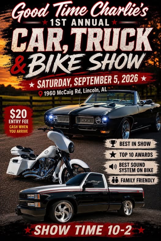 Good Time Charlie's 1st Annual Car, Truck & Bike Show flyer