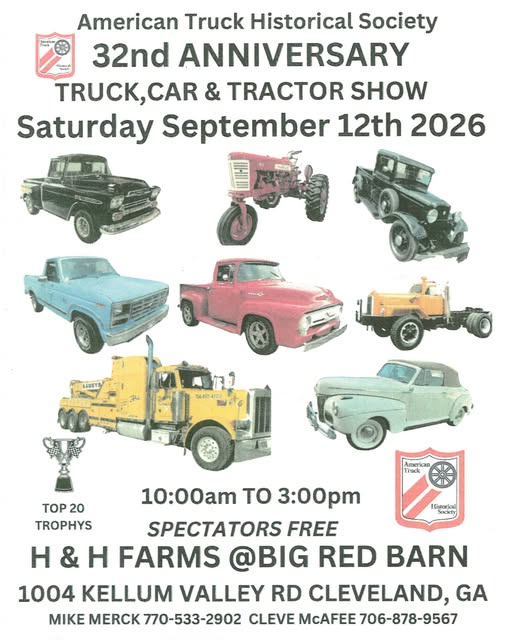 American Truck Historical Society 32nd Anniversary Truck, Car & Tractor Show flyer