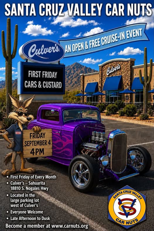 Santa Cruz Valley Car Nuts First Friday Cars & Custard flyer