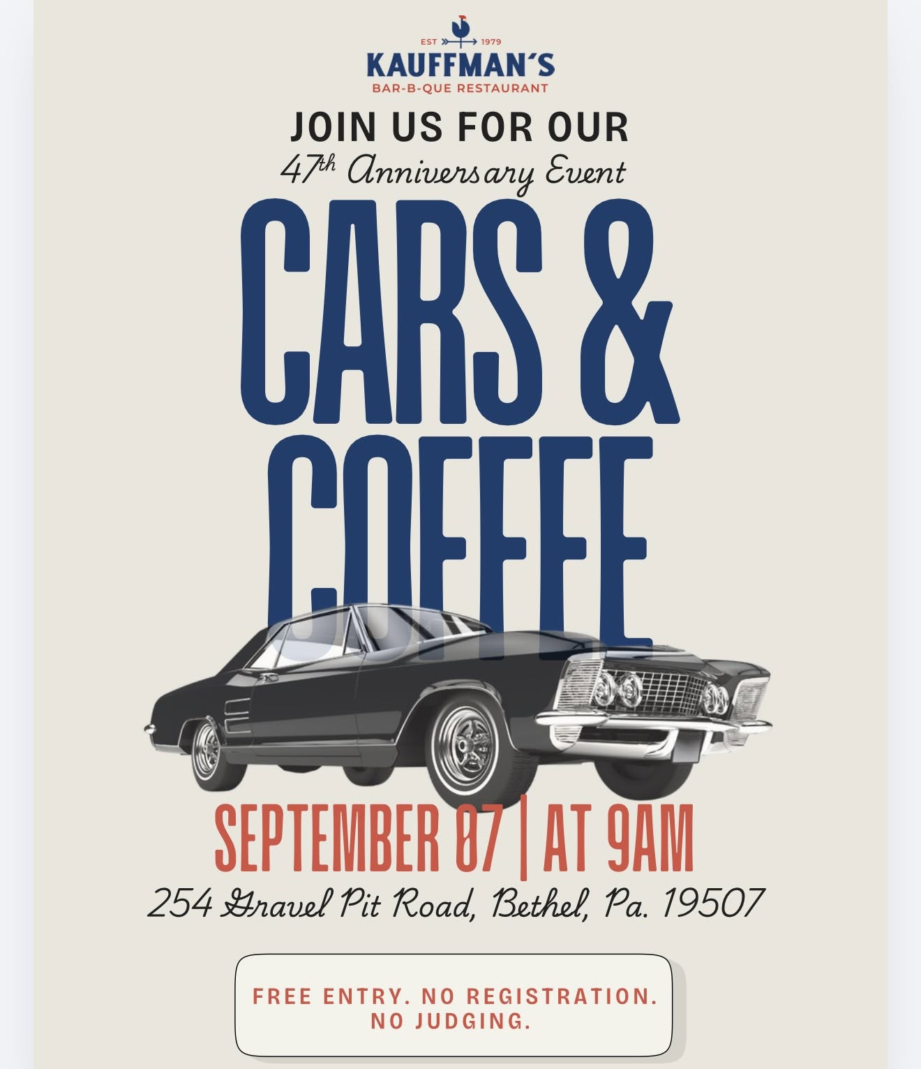 Kauffman's Bar-B-Que Restaurant 47th Anniversary Event - Cars & Coffee flyer