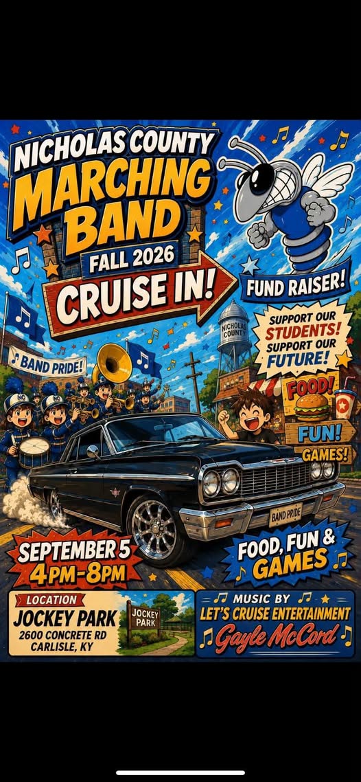 Nicholas County Marching Band Fall 2026 Cruise In! flyer