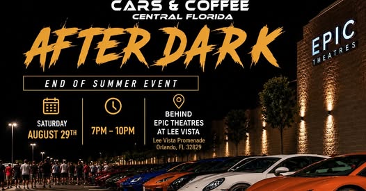 Cars & Coffee Central Florida After Dark - End of Summer Event flyer
