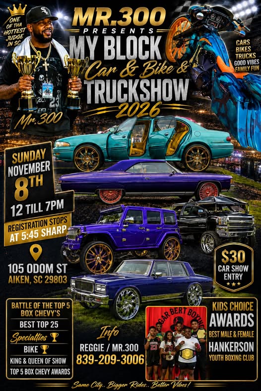 Flyer for Mr.300 Presents My Block Car & Bike & Truck Show 2026