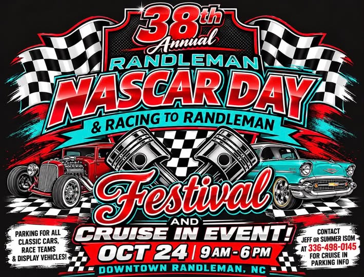 Flyer for 38th Annual Randleman NASCAR Day & Racing to Randleman Festival and Cruise In Event