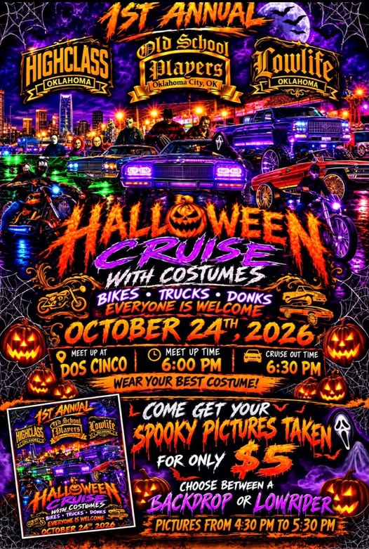 Flyer for 1st Annual Halloween Cruise with Costumes - HighClass Oklahoma, Old School Players, Lowlife Oklahoma