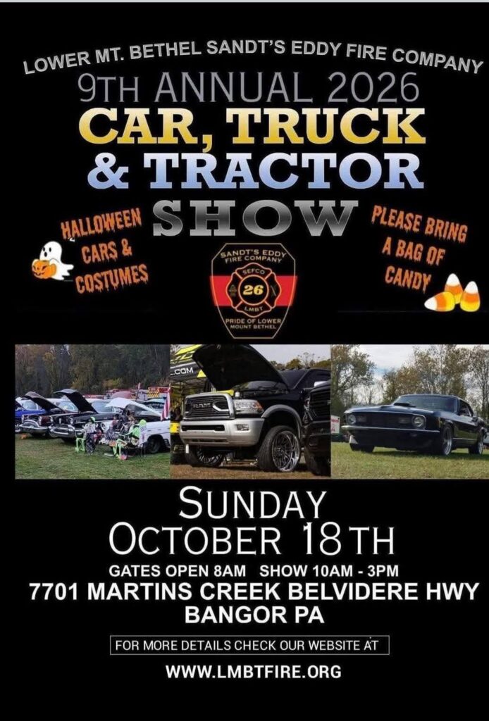Flyer for Lower Mt. Bethel Sandt's Eddy Fire Company 9th Annual Car, Truck & Tractor Show