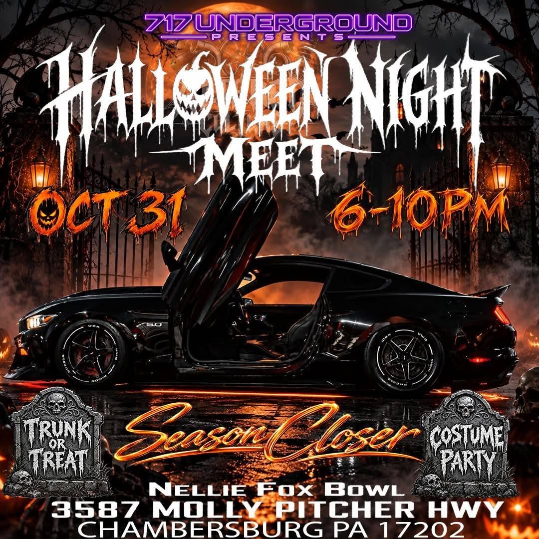 Flyer for 717 Underground Presents Halloween Night Meet Season Closer