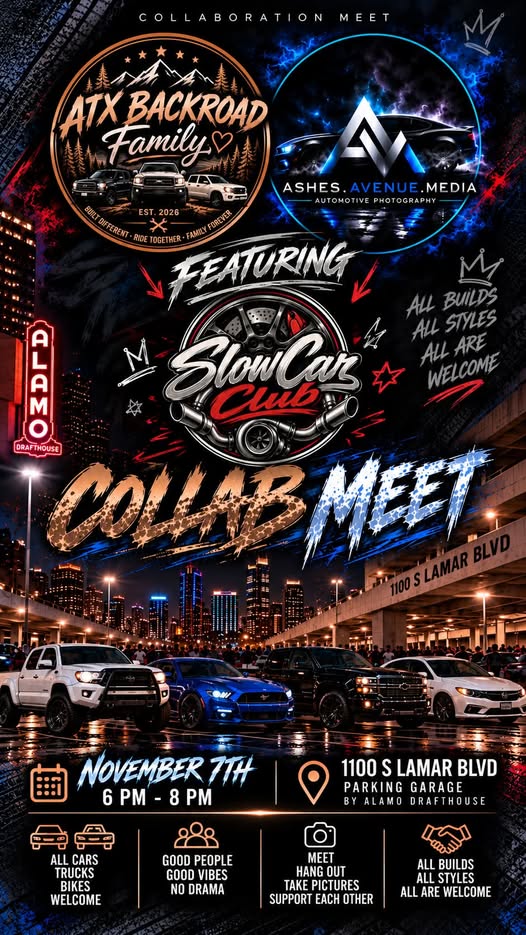 Flyer for ATX Backroad Family & Ashes Avenue Media Slow Cars Club Collab Meet