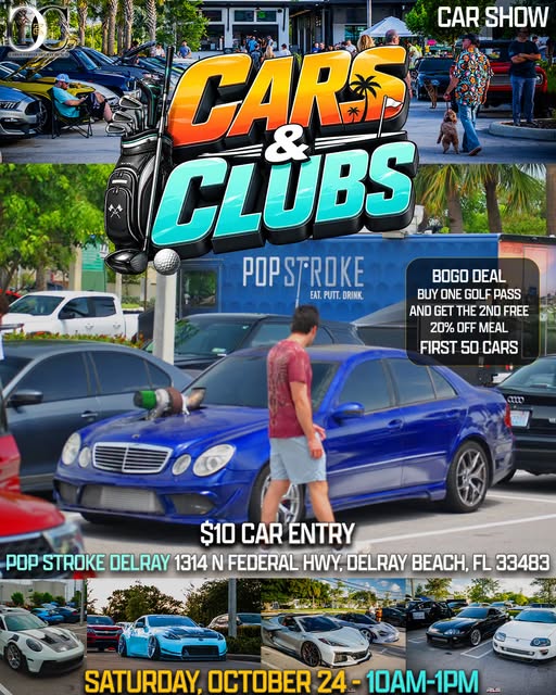 Flyer for Cars & Clubs Car Show at Pop Stroke Delray