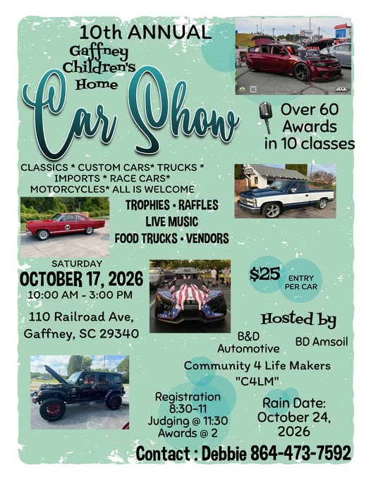 Flyer for Community 4 Life Makers 10th Annual Gaffney Children's Home Car Show Benefit