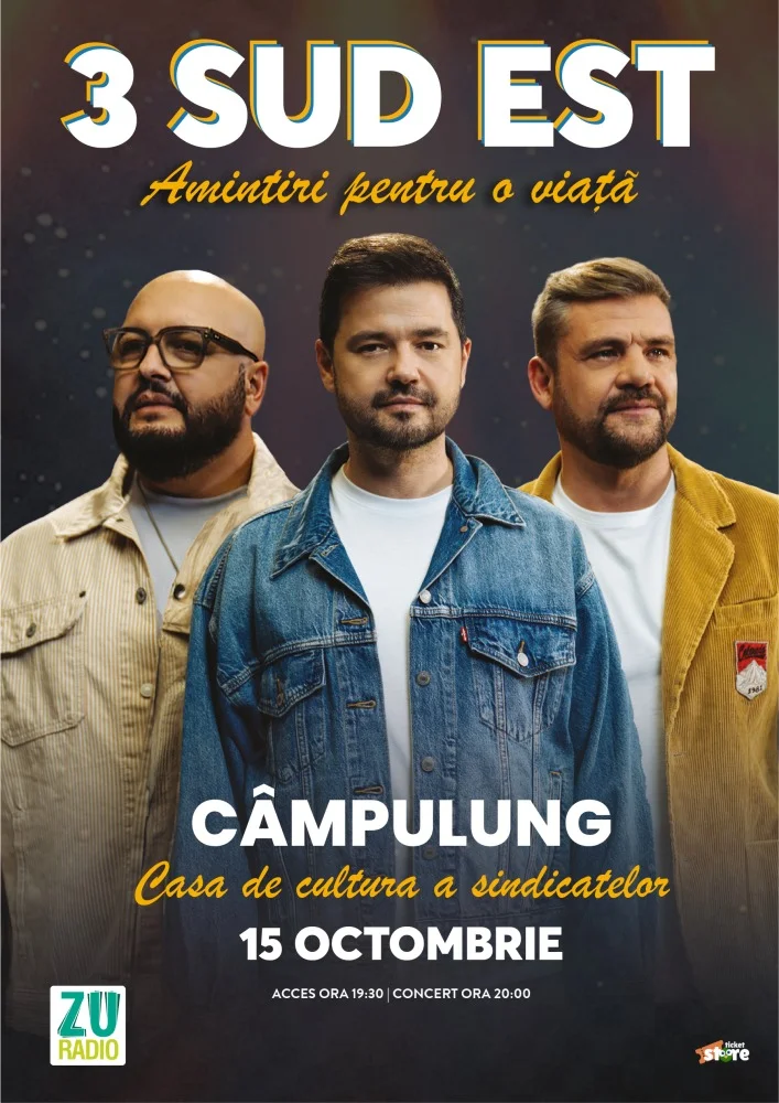 Ai bilet la concertul 3 Sud Est din 15 octombrie, la Casa de Cultură a Sindicatelor din Câmpulung…