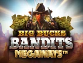 Big Bucks Bandits Megaways slot game