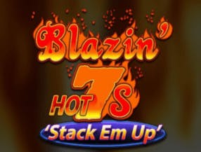 Blazin Hot 7s Stack Em Up slot game