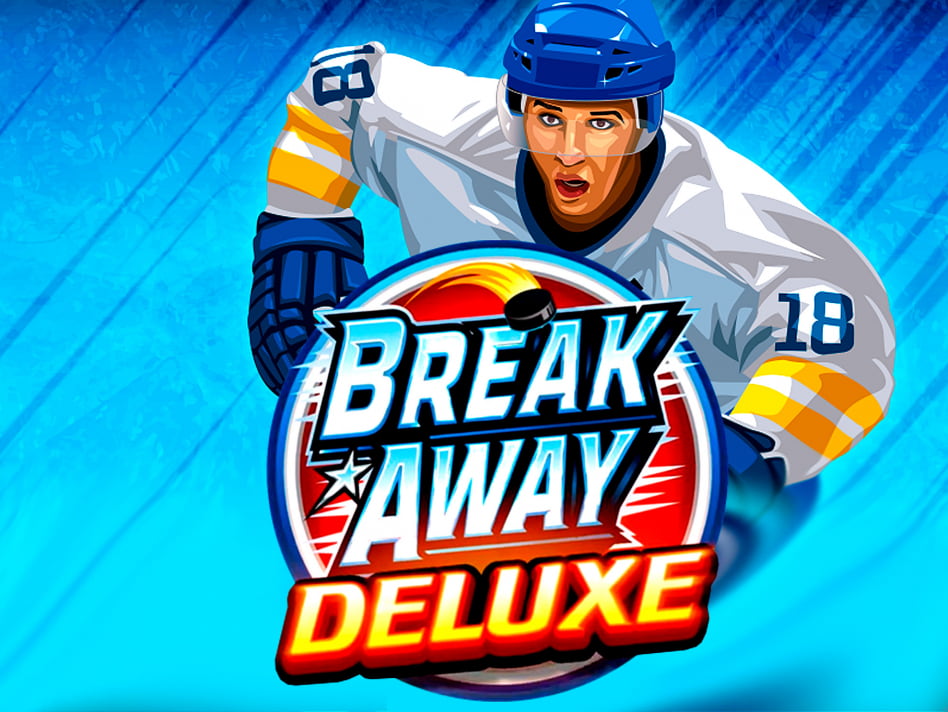 Break Away Deluxe screenplay Break Away Deluxe slot game