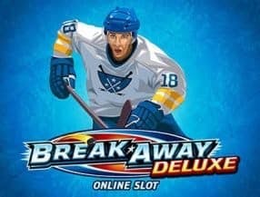 Break Away Deluxe screenplay Break Away Deluxe slot game