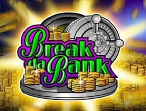 Break da Bank slot game