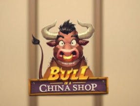 Bull in a China Shop slot game