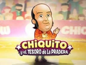 Chiquito y el tesoro de la pradera screenplay Chiquito y el tesoro de la pradera slot game