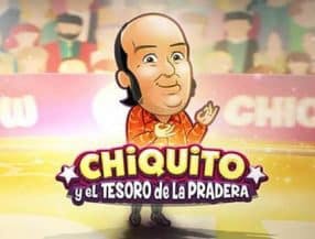 Chiquito y el tesoro de la pradera slot game