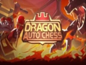 Dragon Auto Chess slot game