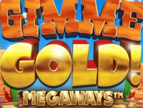 Gimme Gold! Megaways slot game
