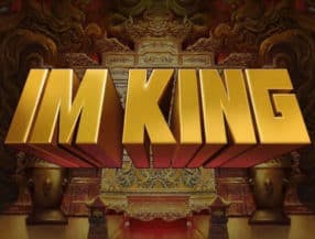 IM KING screenplay IM KING slot game