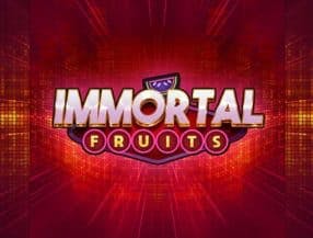 Immortal Fruits slot game