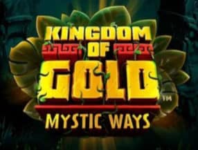 Kingdom of Gold: Mystic Ways