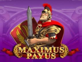 Maximus Payus slot game