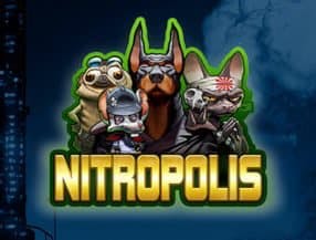 Nitropolis screenplay Nitropolis slot game